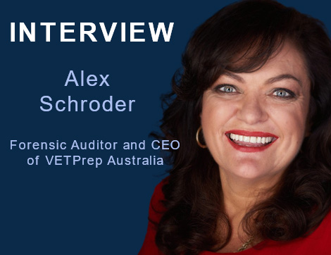 Interview with Forensic Auditor and CEO of VETPrep Australia – Alex Schroder